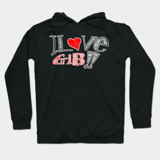 I love Gib hand drawn text Hoodie